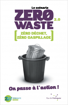Le scénario Zero Waste 2.0On passe à l'action !