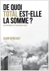 De quoi Total est-elle 
la somme ?